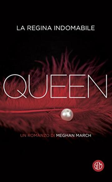 Queen: La regina indomabile (La trilogia Mount)